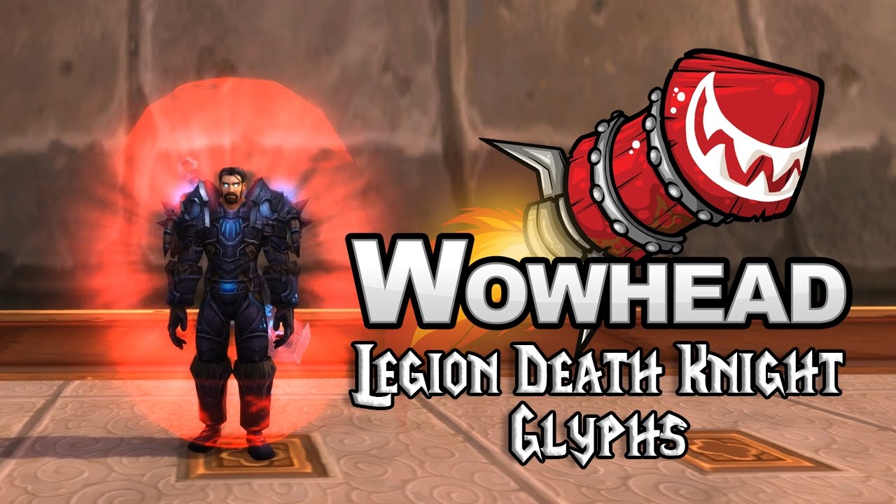 Legion Death Knight Glyphs