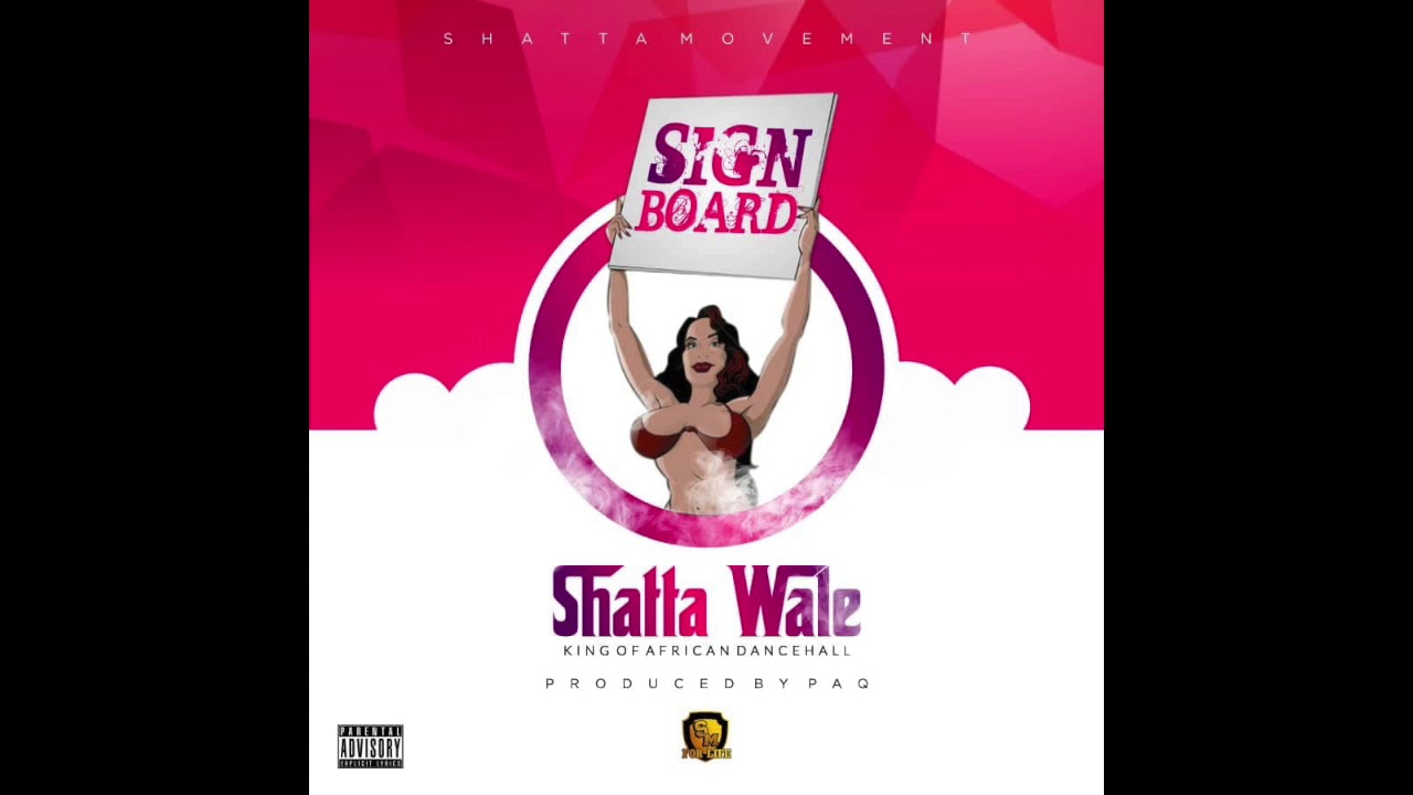 Shatta Wale - Signboard (Audio Slide)