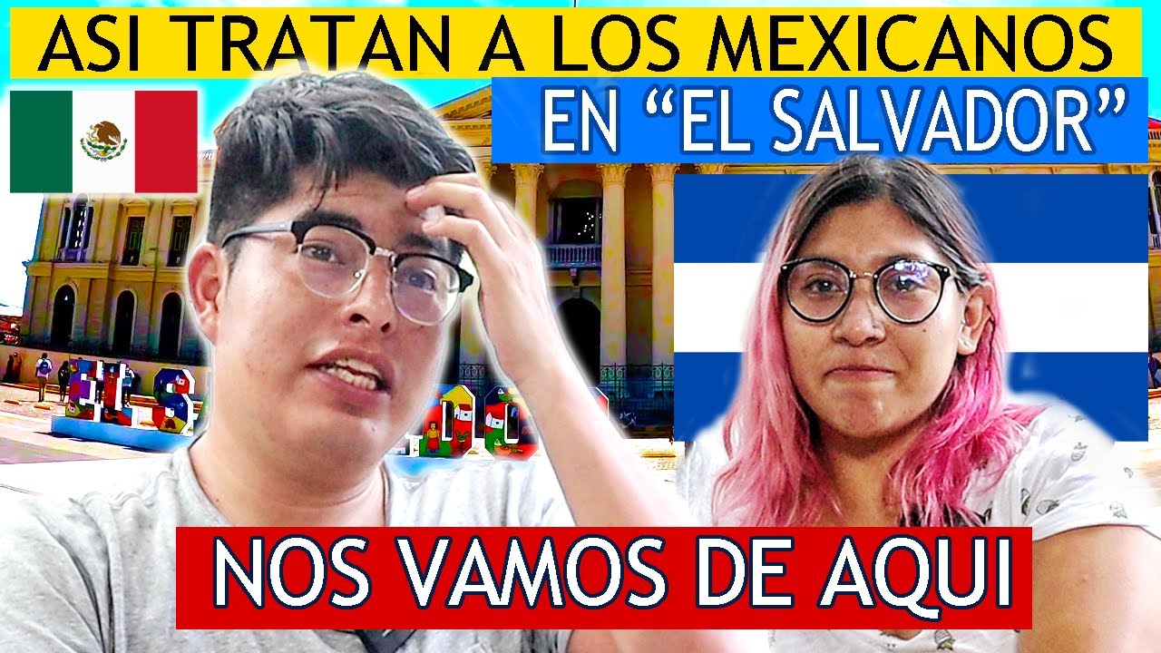 Mexicanos  REACCIONAN a EL SALVADOR 😱 /¿Volveríamos a VISITARLO?😱👈🏻lo que NADIE HABLA de este PAÍS🤫