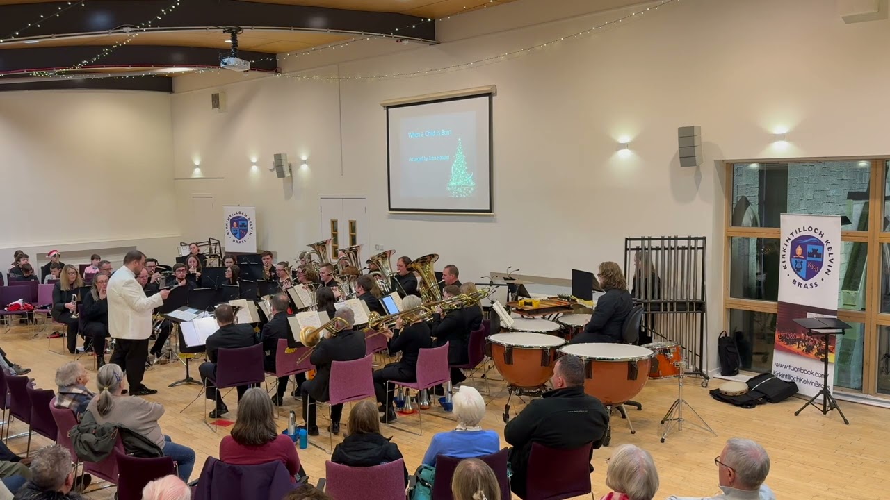 When A Child Is Born - Kirkintilloch Kelvin Brass (arr. John Golland)