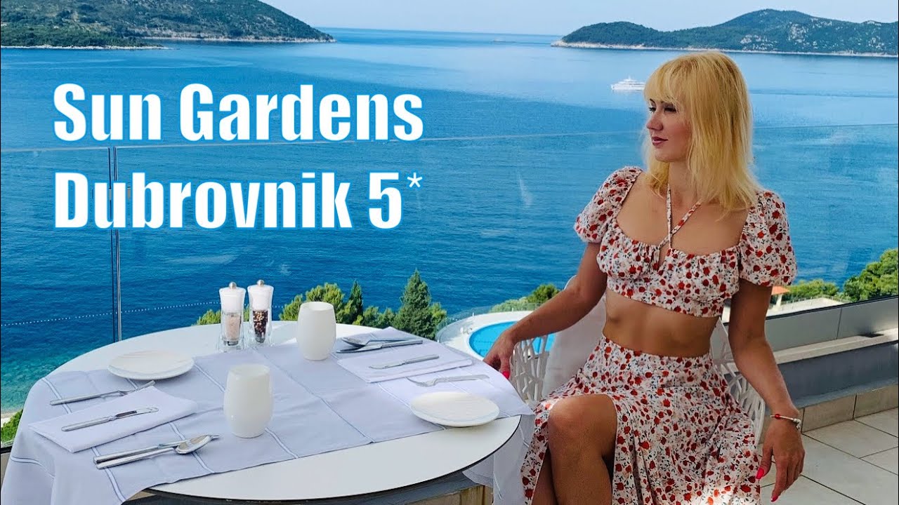 Sun Gardens Dubrovnik 5* Croatia - делюкс отель с великолепным питанием и номерами