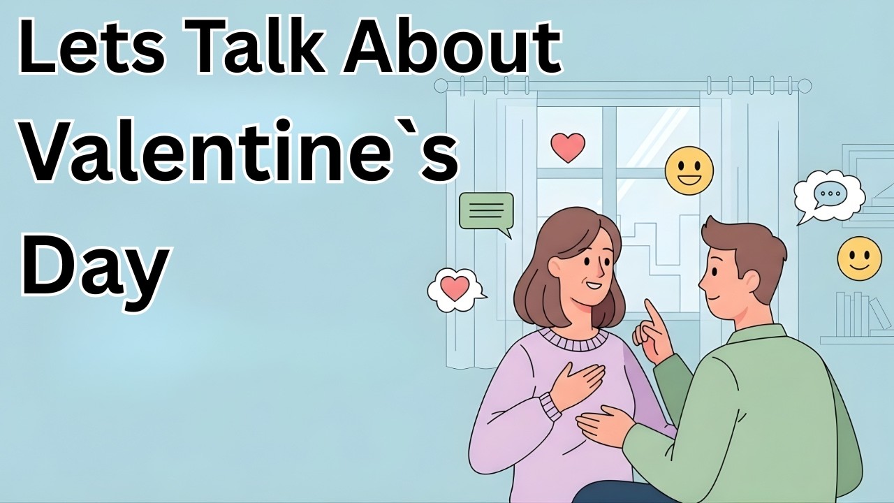 How to Talk About Valentine's Day in English | Speak English Naturally | English Podcast