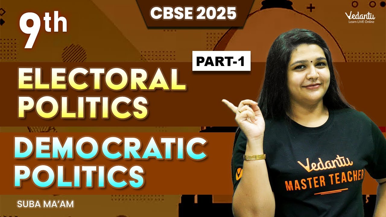 Electoral Politics Part 1 | Class 9 SST | CBSE 2025 | Suba ma'am