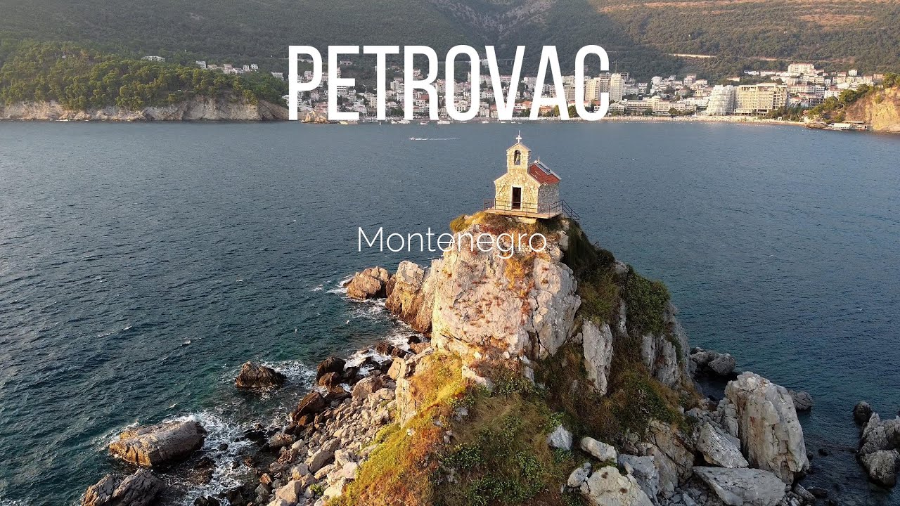 Petrovac - Montenegro