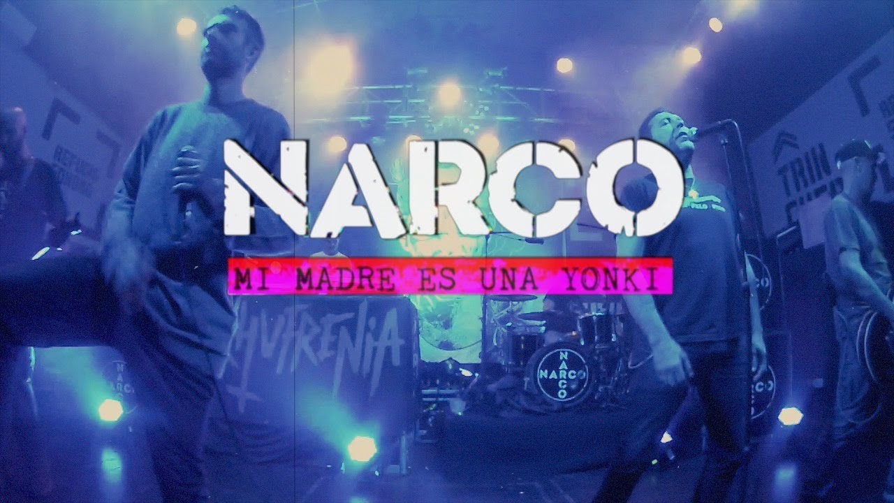 NARCO - Mi madre es una yonki (video oficial 2019)
