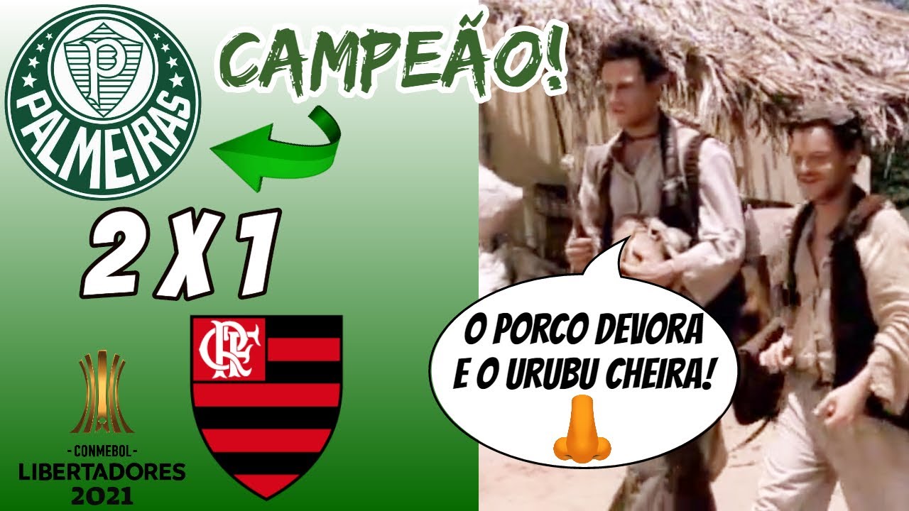 [É CAMPEÃO] O Porco devora o título da Liberta e o Urubu só cheira | Palmeiras 2x1 Flamengo
