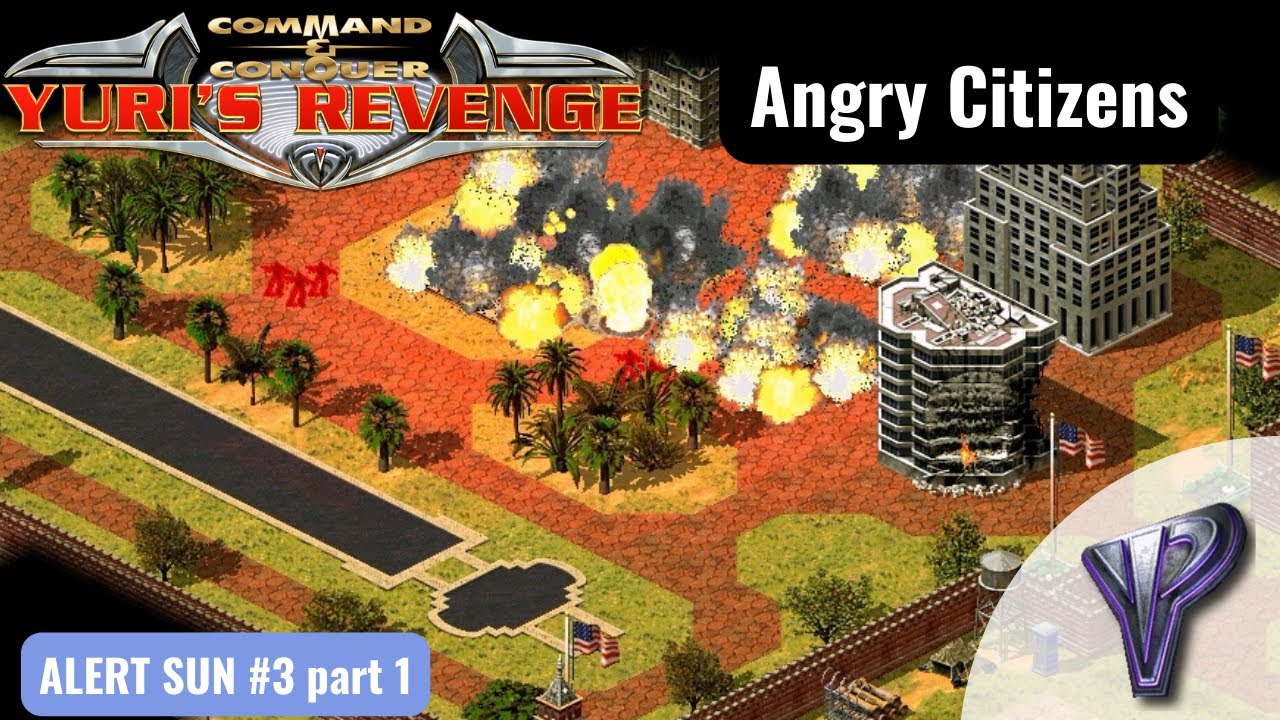Yuri's Revenge - ALERT SUN Mission 3 Angry Citizens part 1