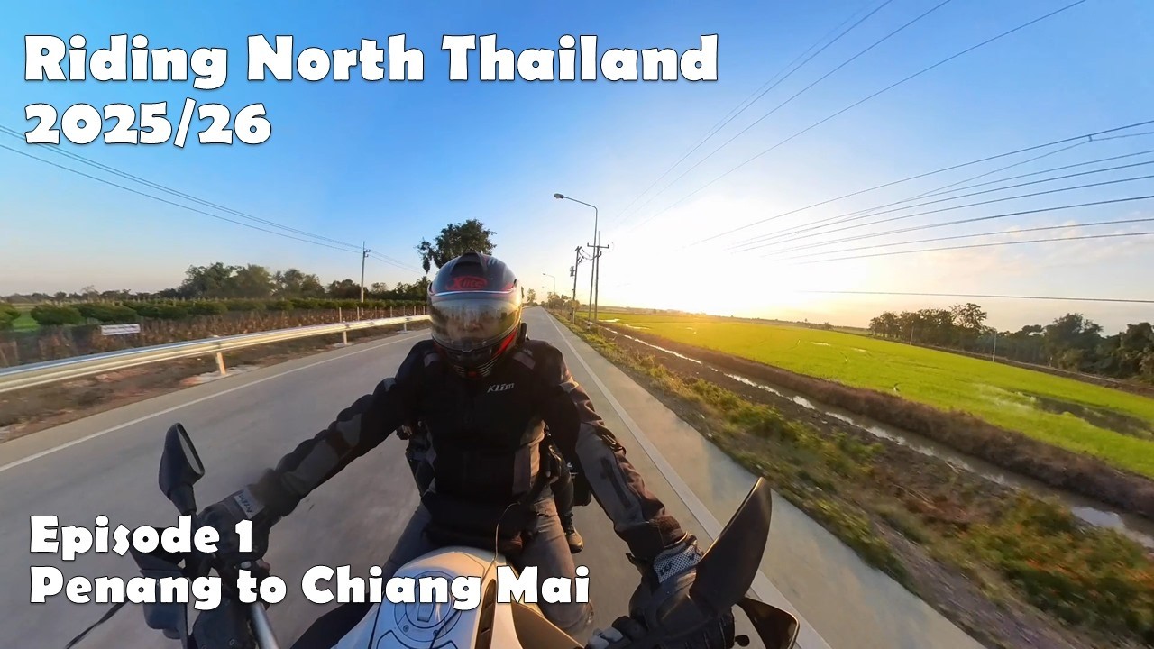 ep1 - Riding North Thailand 25/26 - Penang to Chiang Mai