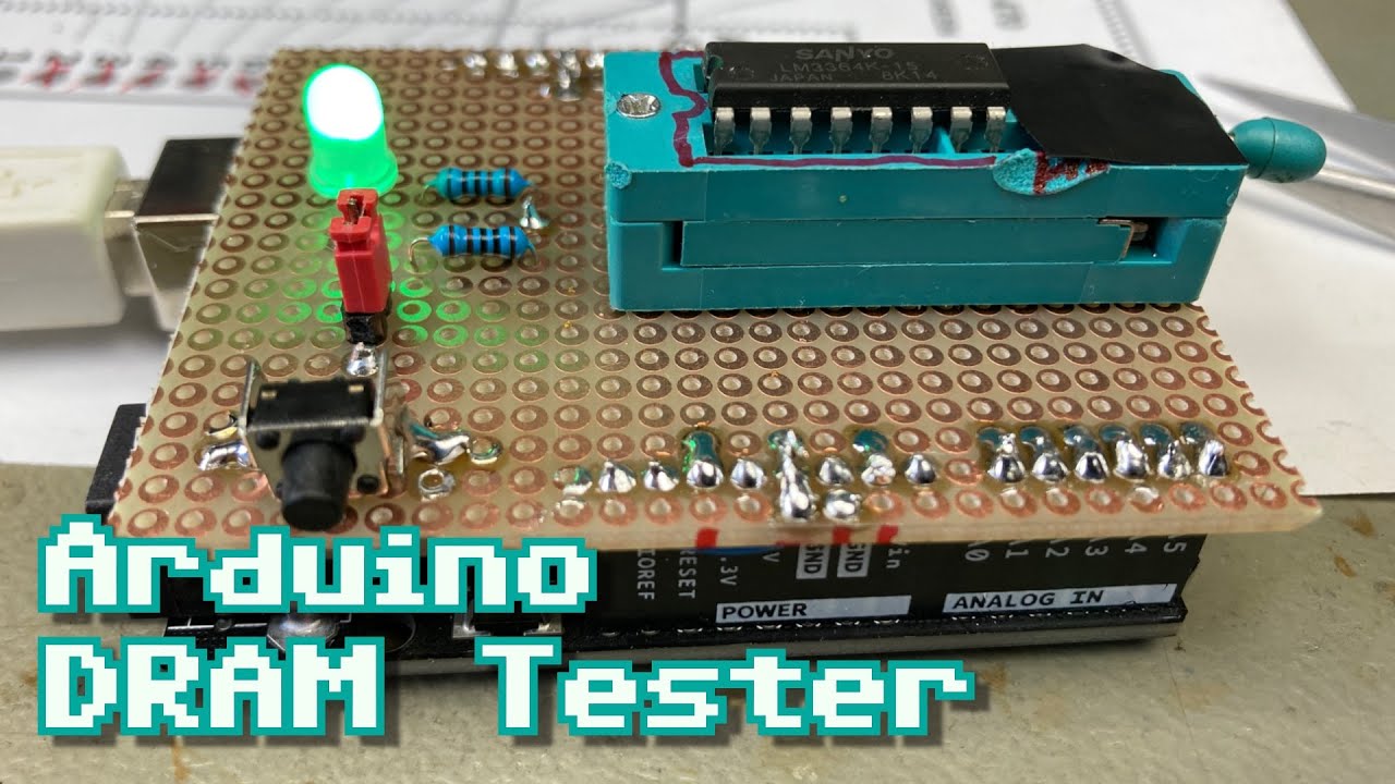 Quick and dirty Arduino DRAM Tester Build