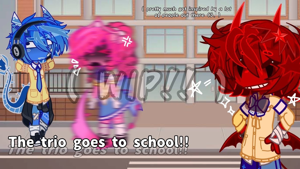 ;;   · The trio goes to school -!!  · || [ 𝙵𝙾𝚁𝚂𝙰𝙺𝙴𝙽 ] [ !! 𝚆𝙸𝙿 𝚂𝙺𝙸𝚃 !! ] || 𝓔𝓿𝓲𝓮𝓮!??- 🐈‍⬛ . 