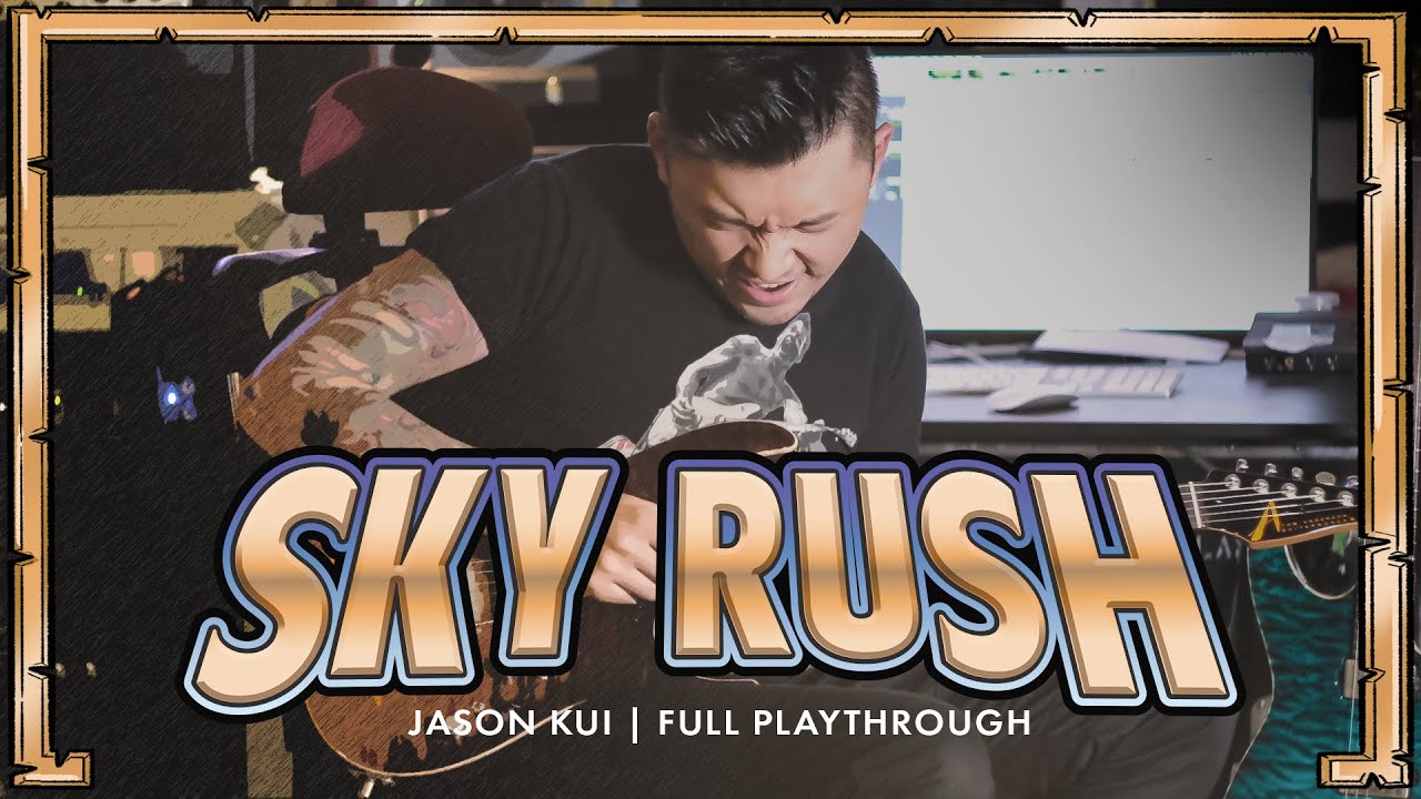 Jason Kui | Sky Rush (Full Playthrough)