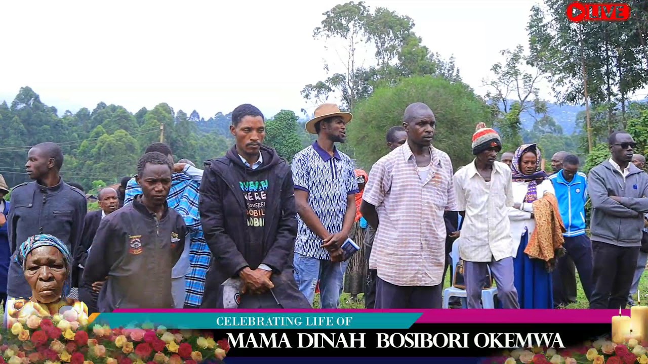 FUNERAL SERVICE FOR THE LATE MAMA DINAH BOSIBORI OKEMWA
