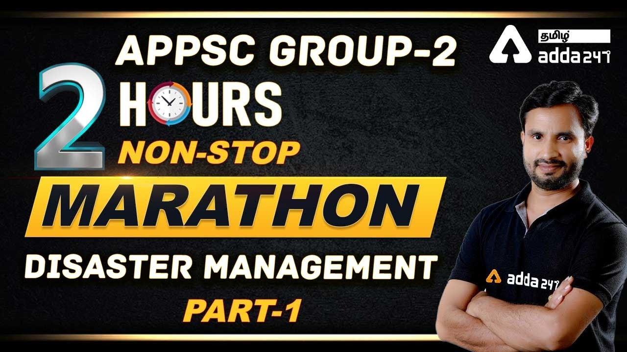 2 Hours Marathon Class | General Studies | APPSC GROUP-2  DISASTER MANAGEMENT (Part -1)