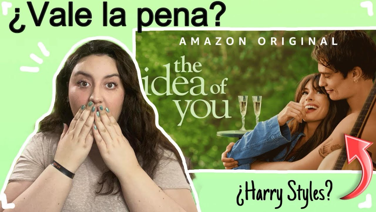Hablemos de “The idea of you”🌶️ | Película La idea de ti