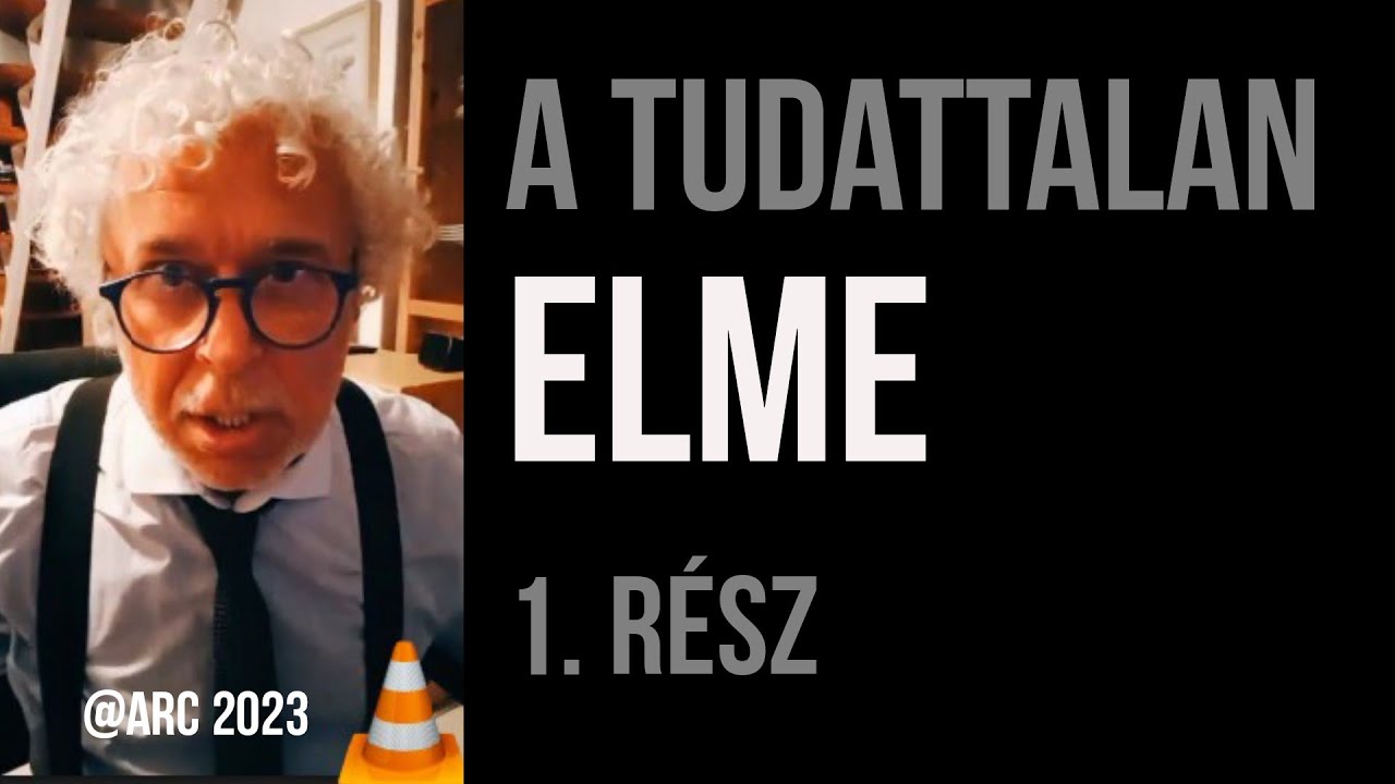 A tudattalan ELME - 1.R&eacute;sz Az &ouml;szt&ouml;nelme amelyet mint ember, magunk m&ouml;g&ouml;tt kell hagynunk.
