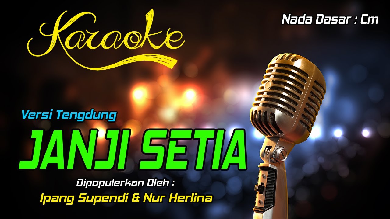Karaoke JANJI SETIA - Ipang Supendi Ft Nur Herlina