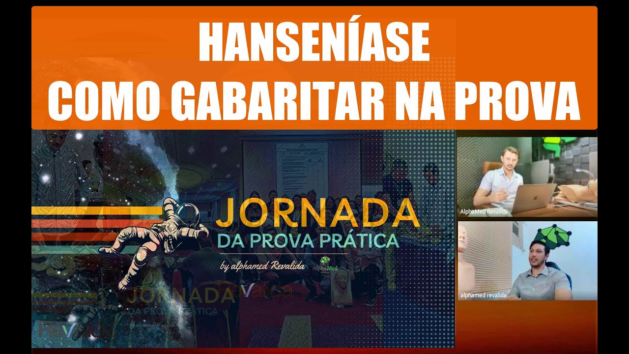 09 - HANSENÍASE - JORNADA DA PROVA PRÁTICA ALPHAMED REVALIDA 2023