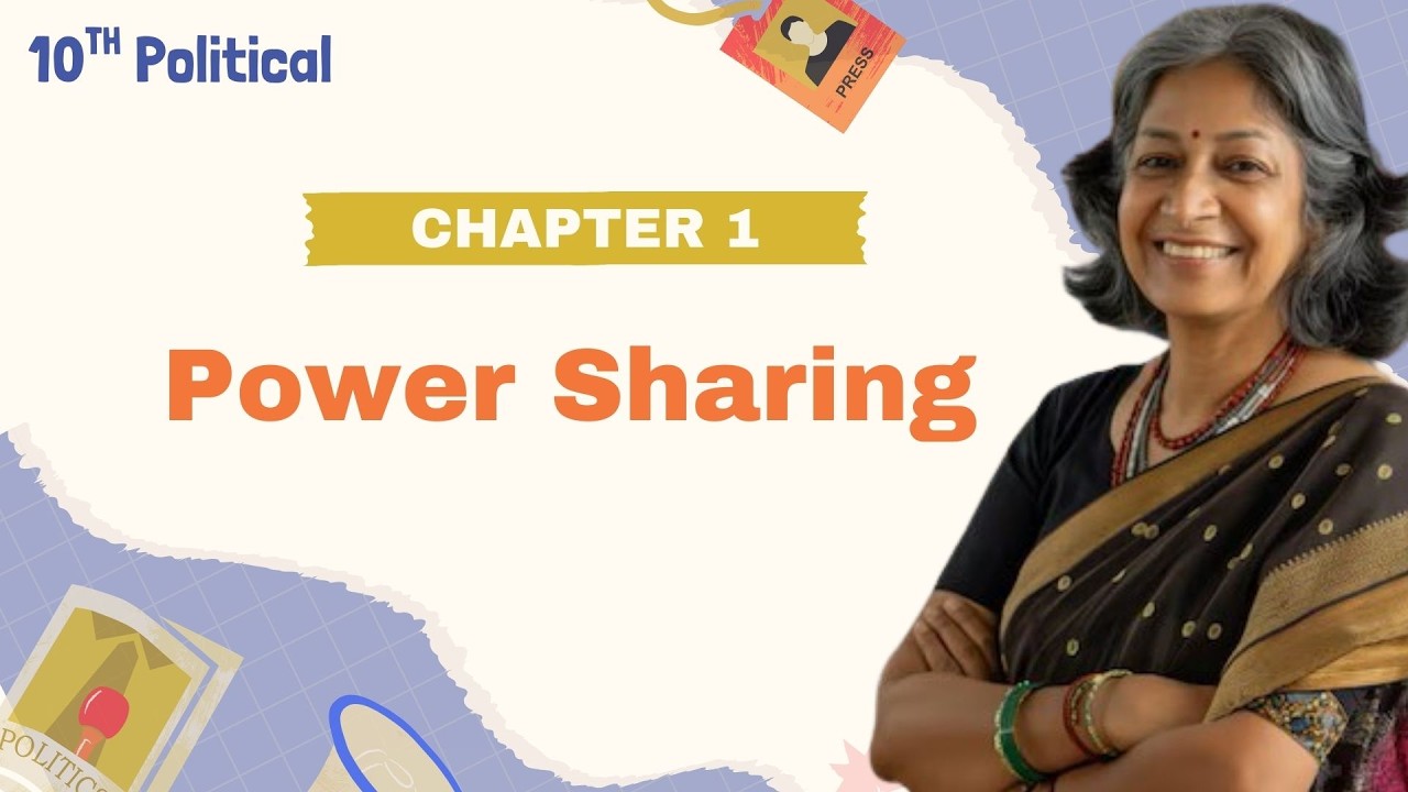 Class 10 Political (Social Science) Chapter 1 | Power Sharing | Full Explanation | Board Exam