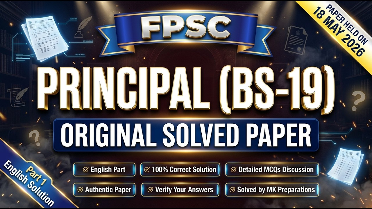 FPSC Principal Paper Conducted on 18-05-2026 | English Part 1 Solved Paper | Original and Authentic