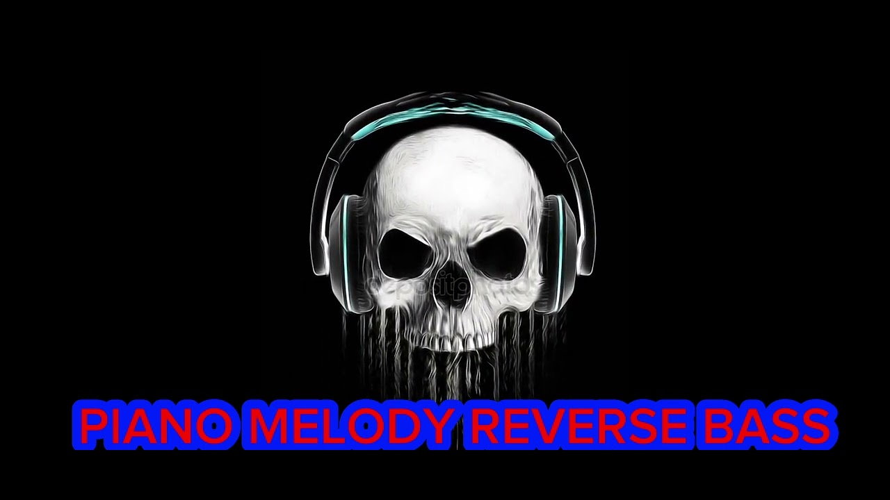 PIANO MELODY REVERSE BASS--::@GHOST BASS REMIX