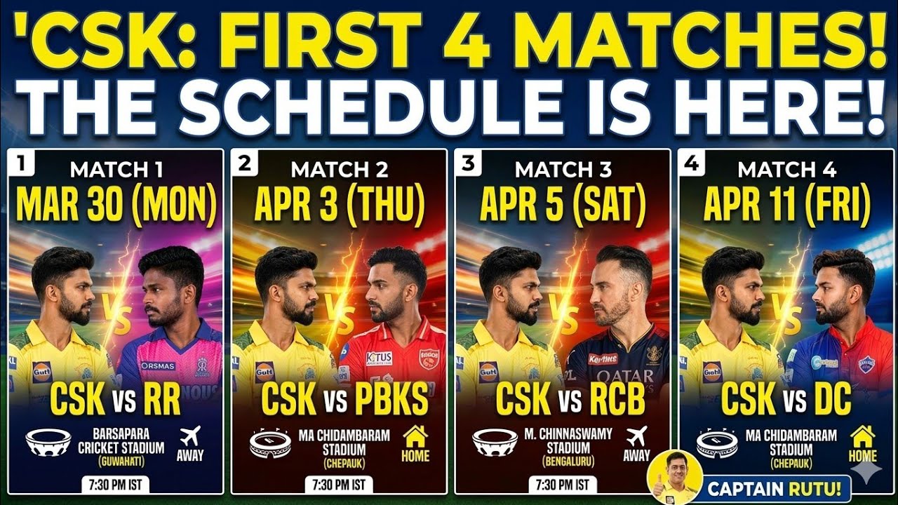 IPL SCHEDULE ANNOUNCED: CSK Match 4 ANNOUNCED 🔥 | IPL 2026 News Today 