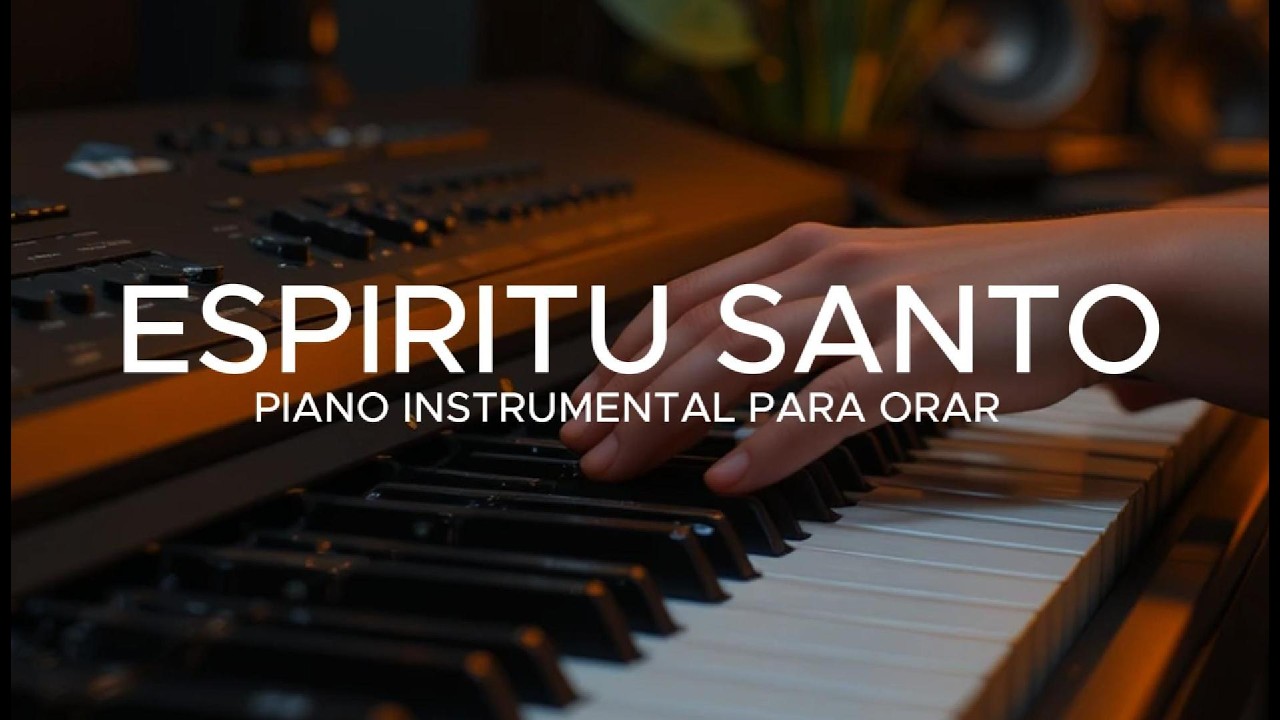 FONDO INSTRUMENTAL PARA ORAR - ESPIRUT SANTO - FONDO MUSICAL
