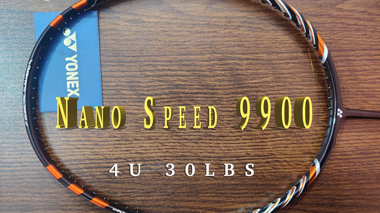 Yonex NanoSpeed 9900