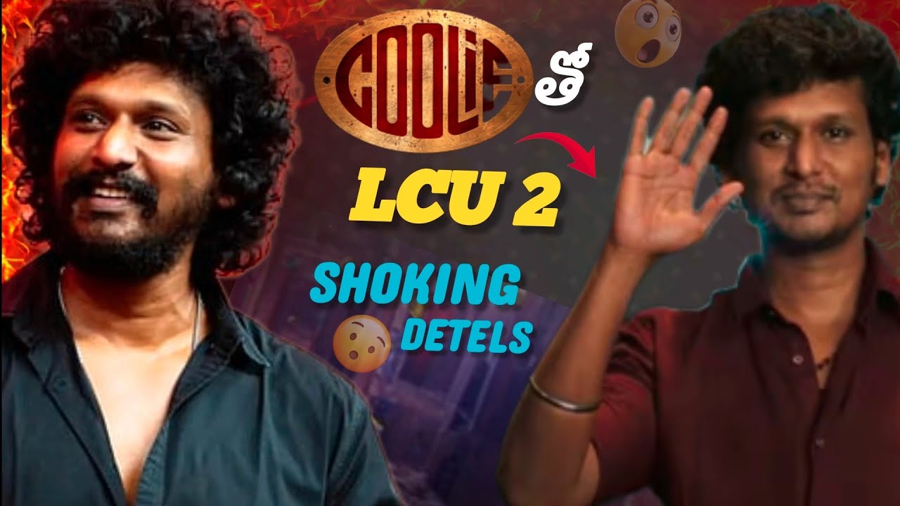 "Cooli LCU" 💥💥 | lokesh dream project🚨 | LCU 2 | Lokesh Kanaka raj |