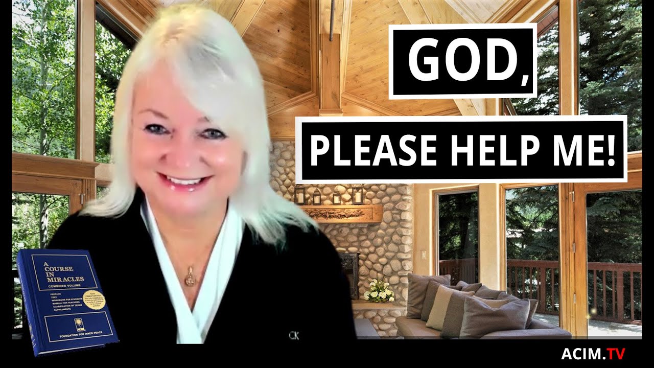 ACIM.TV Church Service - "God, Please Help Me!" with Robin Duncan