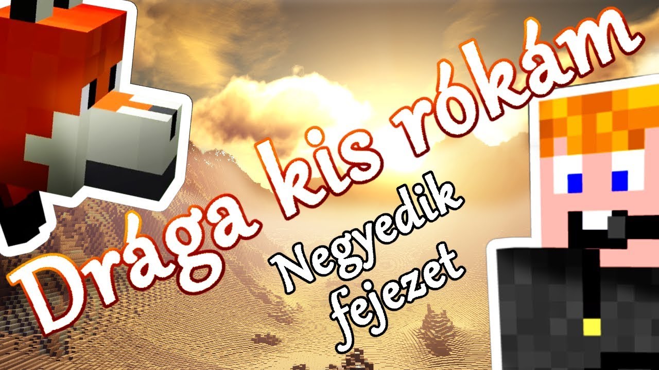 ZsDav adventures: Drága kis rókám - Negyedik fejezet