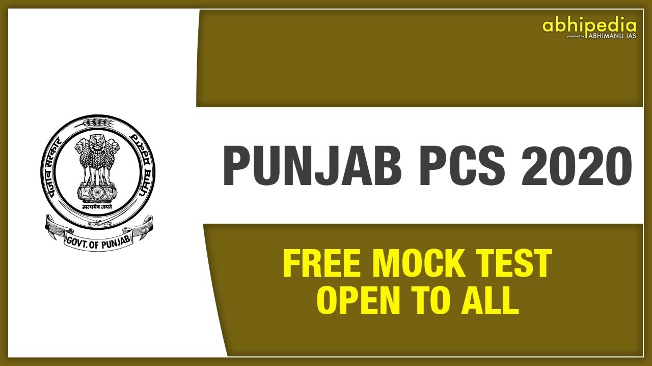Free Mock Test For Punjab PCS 2020 By ABHIMANU IAS