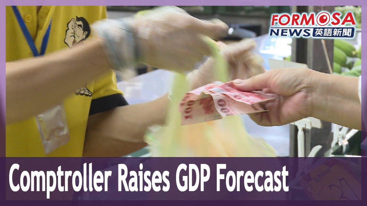 Taiwan comptroller raises 2021 GDP growth forecast to 6.09%