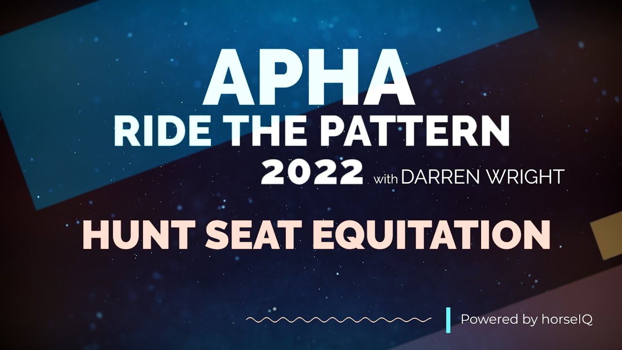 Ride the Pattern 2022 - Hunt Seat Equitation
