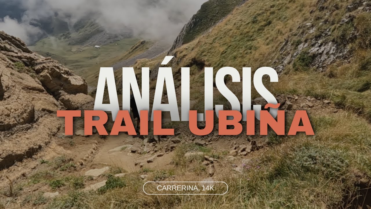 Análisis Trail Ubiña (Carrerina 14k)
