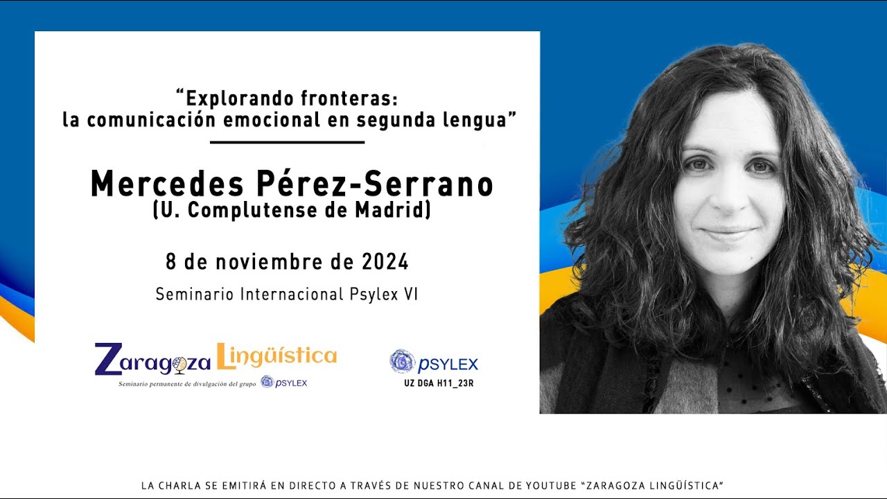 Mercedes Pérez-Serrano - Explorando fronteras: la comunicación emocional en segunda lengua