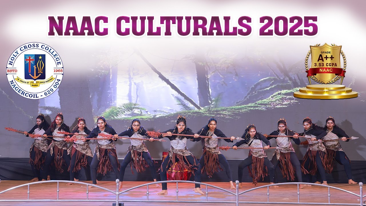 NAAC Cultural's 2025 | Holy Cross College, Nagercoil | A Celebration of Talent & Tradition