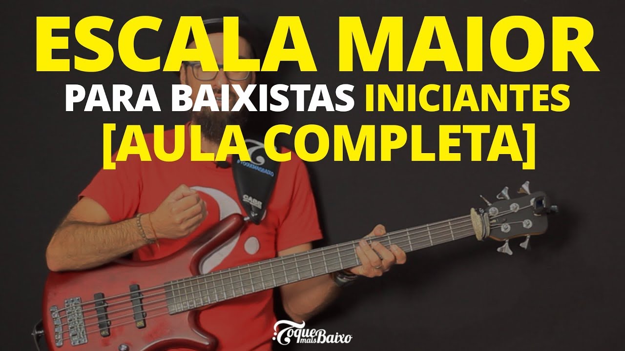 ESCALA MAIOR para Baixistas Iniciantes [AULA COMPLETA] - ToqueMaisBaixo Ep151