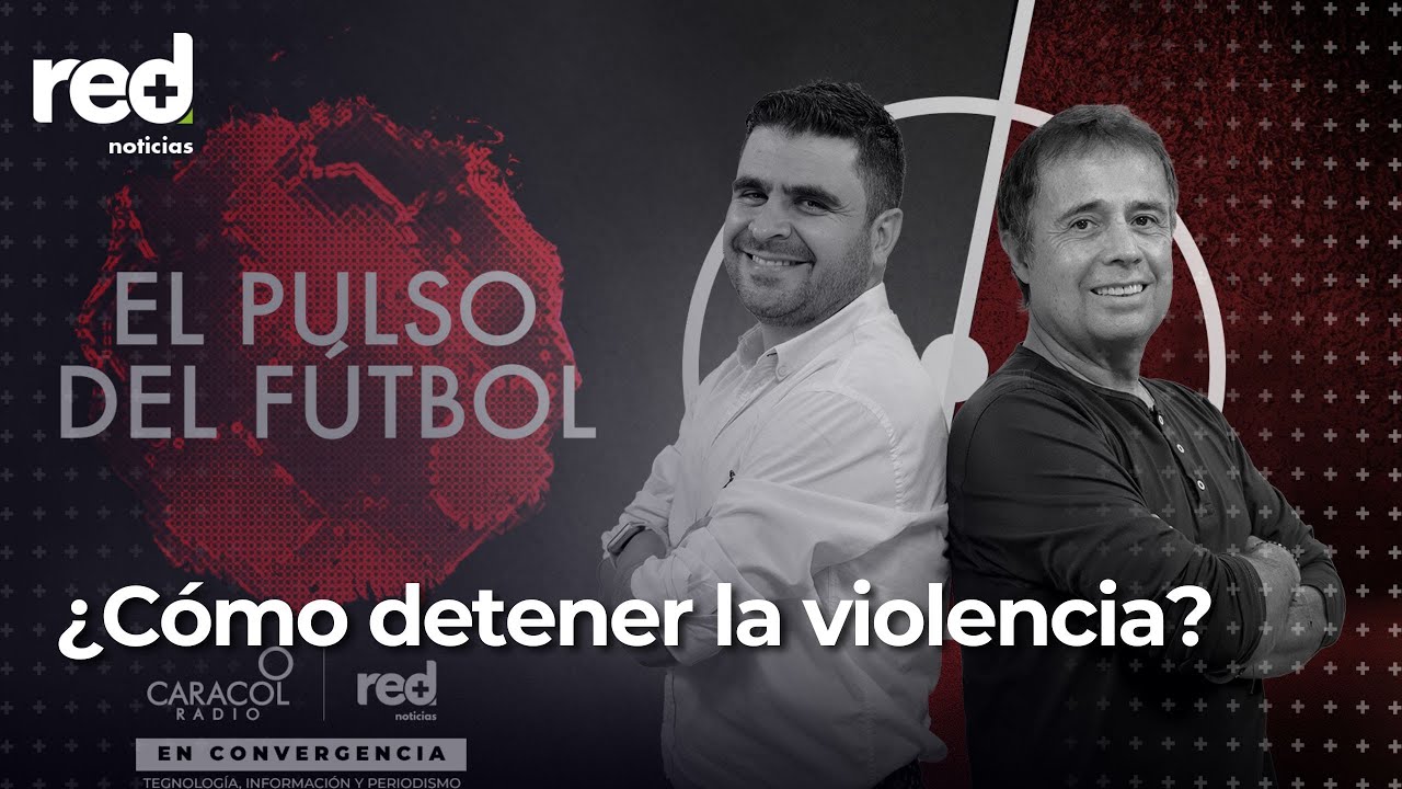 EN VIVO | El Pulso del Fútbol 27 de septiembre: ¿Cómo detener la violencia?