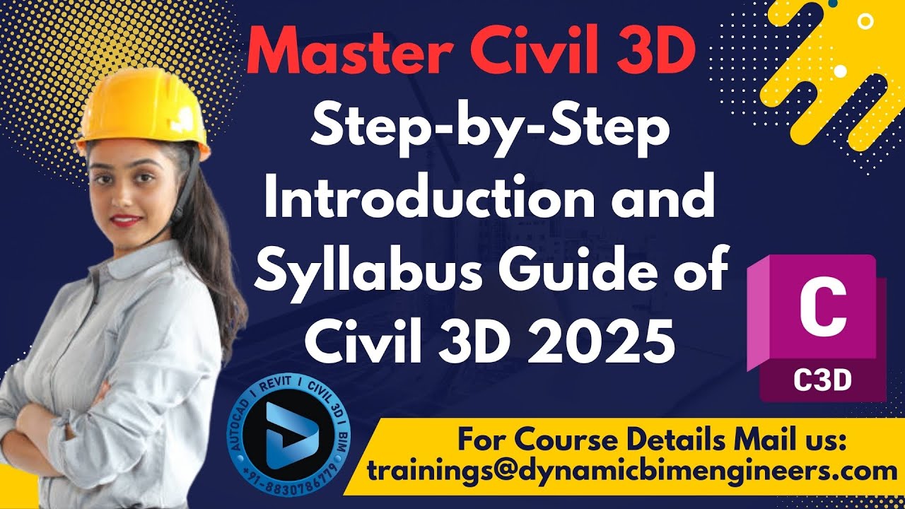 How to learn Civil 3D 2025 ? : Step-by-Step Introduction and Syllabus || From  Beginners To Expert
