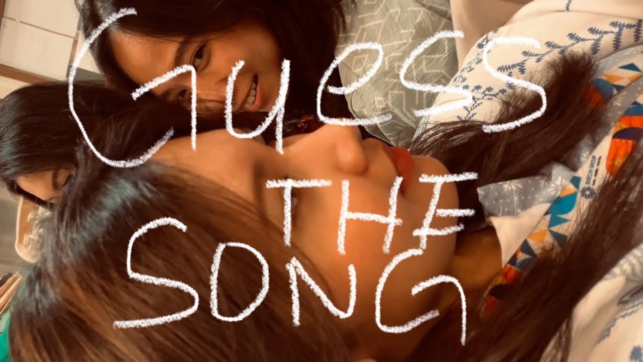 GUESS THE SONG