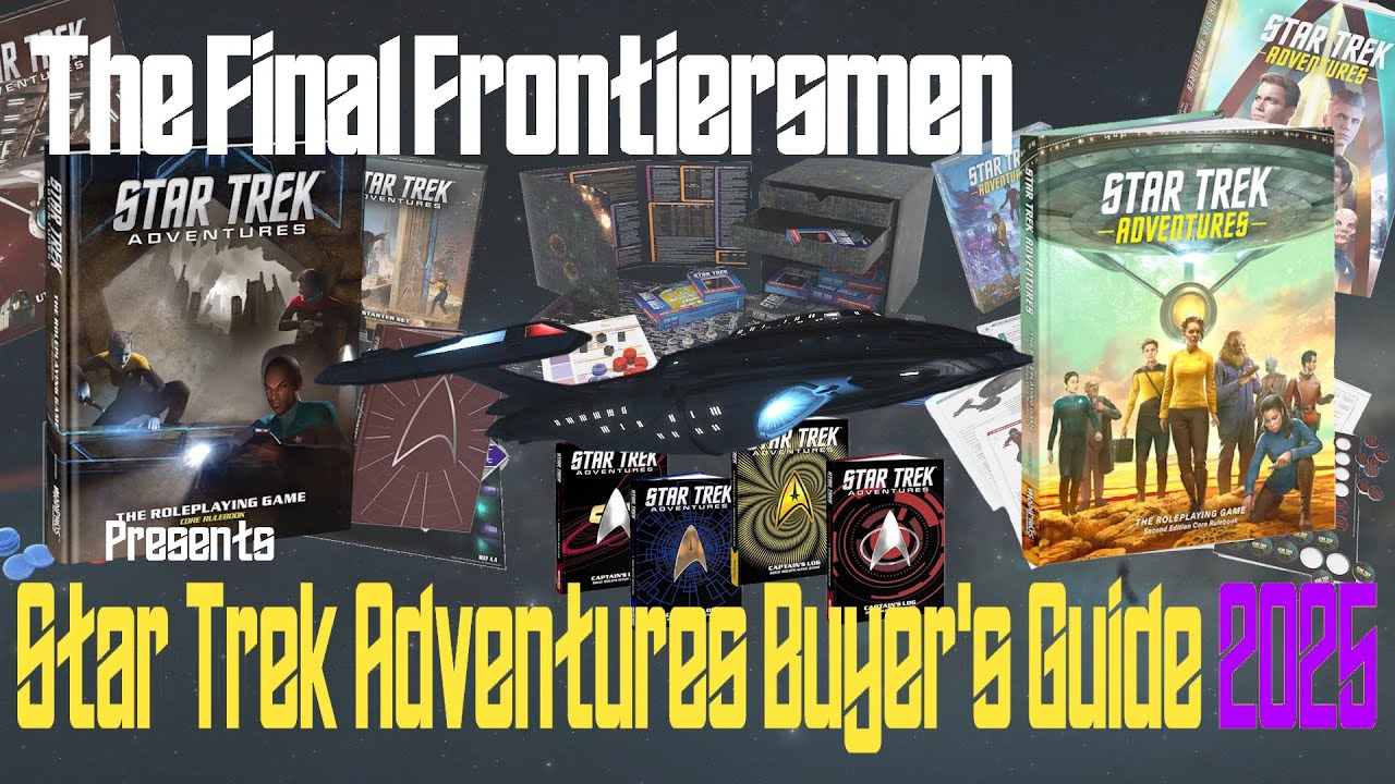 Руководство покупателя по ролевой игре Star Trek Adventures на 2025 год (1-е, 2-е издания, бортов...