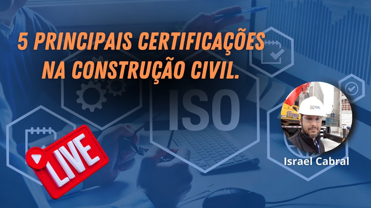 PRINCIPAIS CERTIFICAÇÕES  para construção civil.