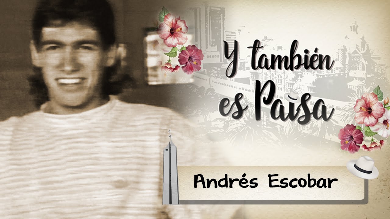 Andrés Escobar [Y también es paisa] Telemedellín