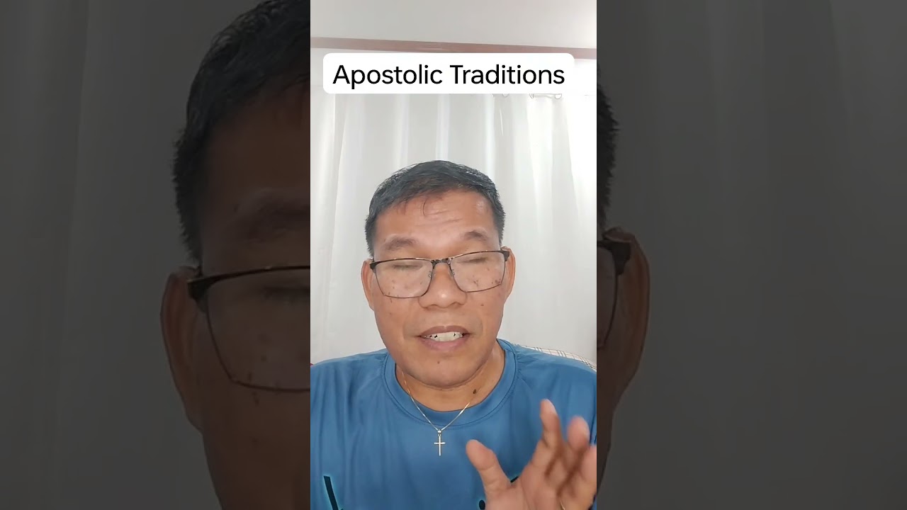Apostolic Tradition of the church 