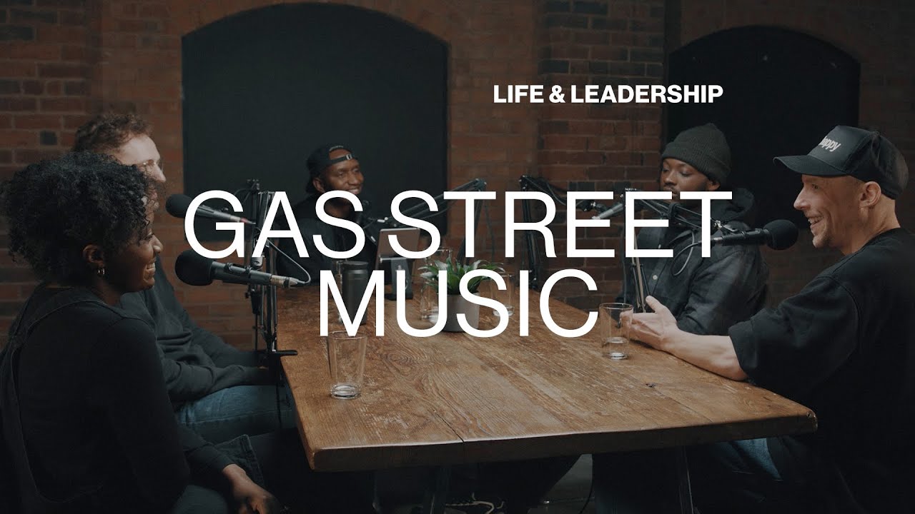 Gas Street Music — Life and Leadership | Gas Street Church