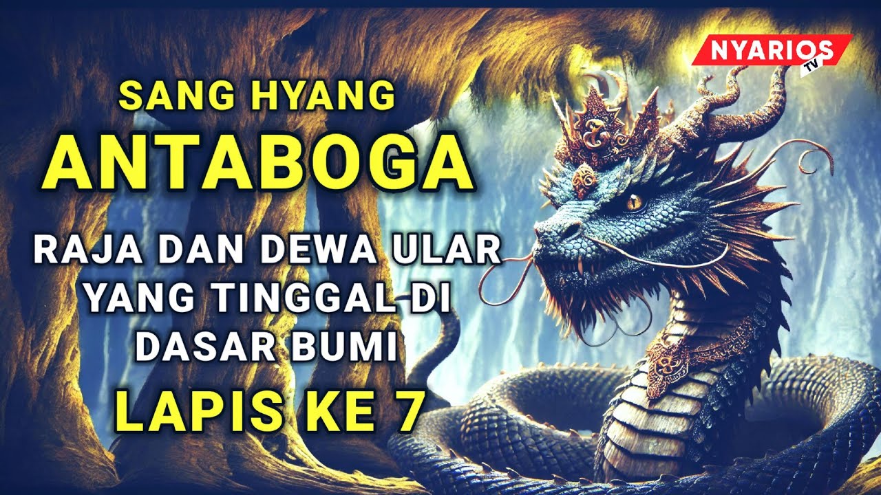 Kisah Sanghyang Antaboga|raja dan dewa dari bangsa ular yang sakti