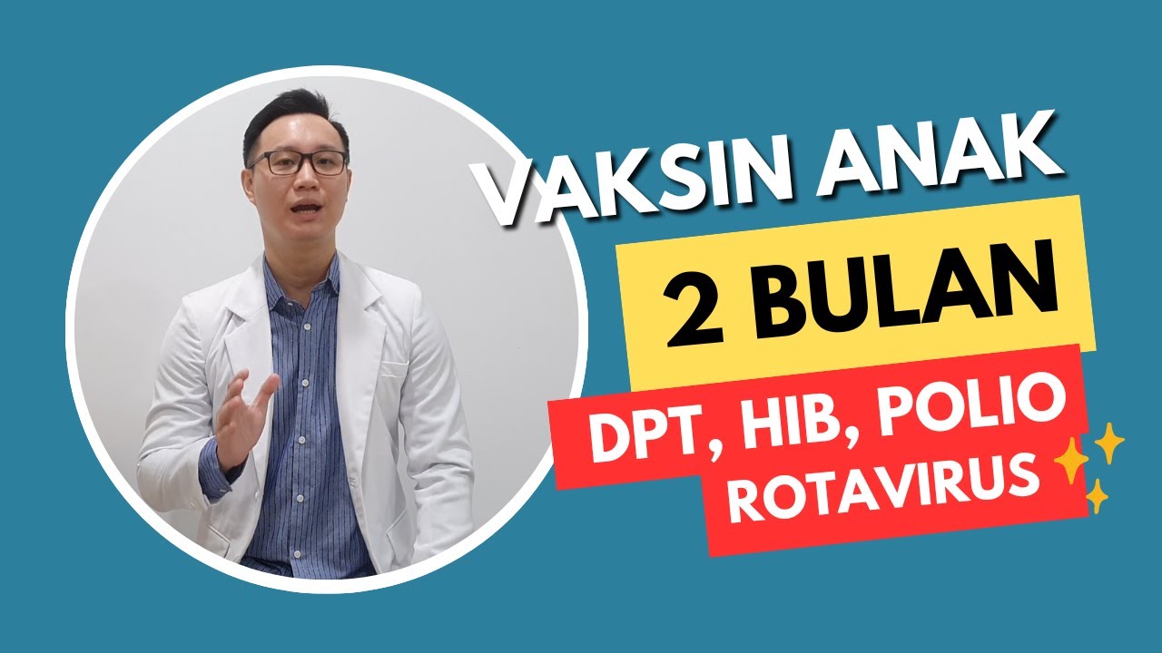 Vaksin Anak Usia 2 Bulan: DPT, HIB, Polio, Rotavirus