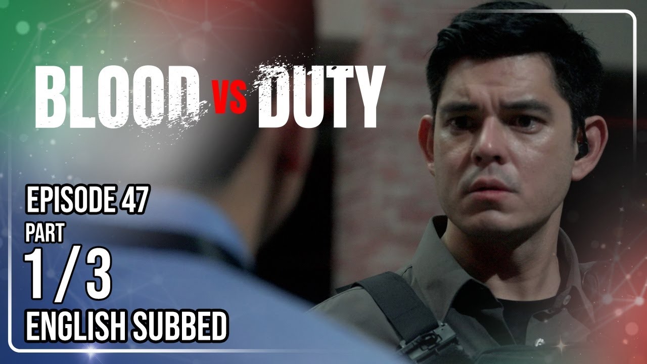 Blood vs Duty | Episode 47 (1/3) | June 9, 2026