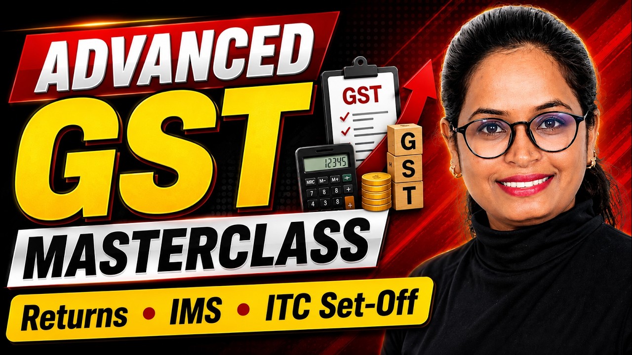 GST Masterclass 2026 | Complete Guide to ITC, IMS & Returns | 70% of People Don't Know This!