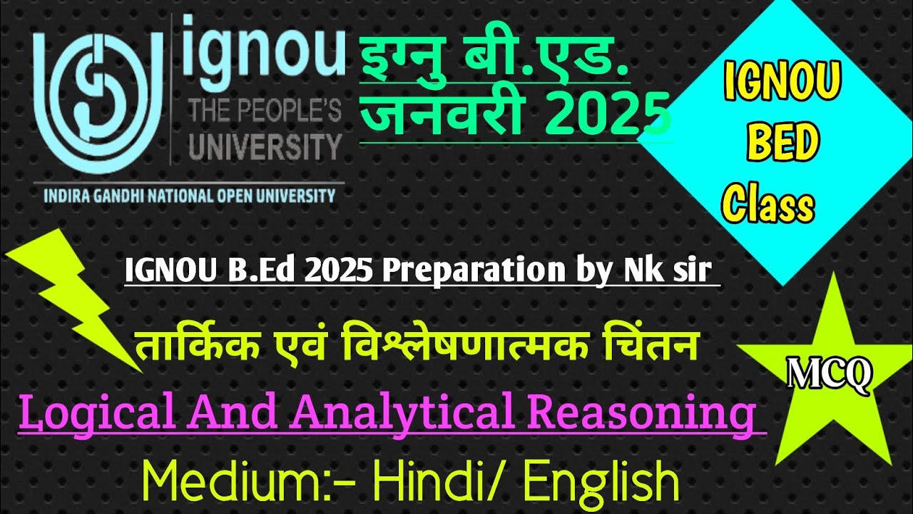 Ignou bed Preparation by Nk sir || Logical And Analytical Reasoning || ignou bed 2025